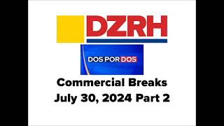 Dos Por Dos Commercial Breaks July 30, 2024 Part 2