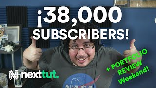 38000! Subscribers! + Portfolio Weekend!