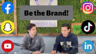 Episode 10 // Be the Brand - The Mindset Podcast