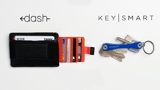 Daily Minimalism | KeySmart Key and Dash Wallet | The Idea of Technology