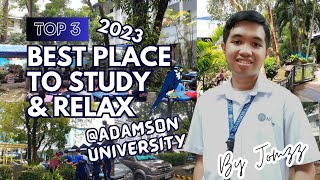 TOP 3 BEST PLACE TO STUDY & RELAX @ ADAMSON UNIVERSITY! WORLD CLASS UNIVERSITY!