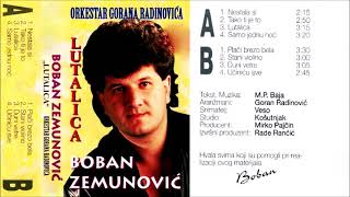 Boban Zemunovic - Ucinicu sve - (Audio 1997)