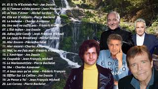 Chansons Francaise Collection : Pierre Bachelet,Gilbert Bécaud,Gérard Lenorman,Hervé Vilard Playlist