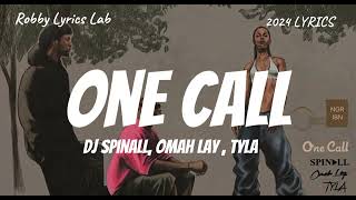 SPINALL, Omah Lay , Tyla - One call ( Official Lyrics video) #omahlay #tyla #spinall  #2024