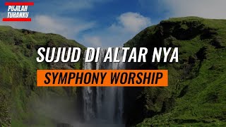 SUJUD DI ALTAR NYA