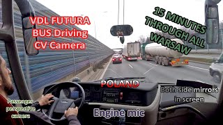 VDL Futura BUS Driving | 15 mins through whole Warsaw | Polish highway