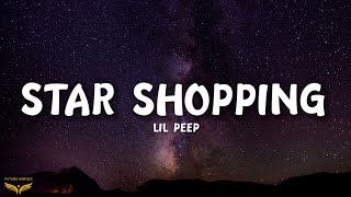 Lil Peep - Star Shopping (Lyrics)