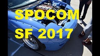 SPOCOM SF 2017! CAMBERGANG 350Z TIRE FAIL! FAST CARS!