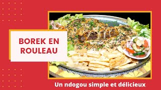 "Borek en rouleau", un Ndogou simple et délicieux