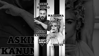 Rober Hatemo & Madonna - AŞKIN KANUNU / VOGUE @RoberHatemoVEVO  @madonna