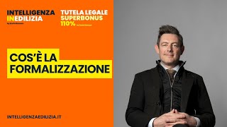 Tutela Legale: Cos'è la Formalizzazione