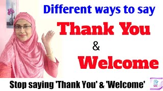 5 Different ways to say 'Thank you' & 'Welcome'//Daily use English sentences/Stop saying 'Thank you'