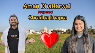 Aman dhattarwal Proposes Shradha Khappra | Aman dhattarwal and Shradha khappra At LPU |