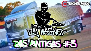 DJ WAGNER - CD DAS ANTIGAS #3 (DOWNLOAD CD NA DESCRIÇÃO)