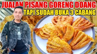 PISANG GORENG...!!! PALING LARIS BANGET ADA 3 CABANG | IDE BISNIS 2022