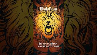 Sri Narasimha Kavaca Stotram - Bhavani | Bhakti Yoga Mantras