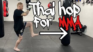 Thai Hop For MMA #Thaihop