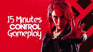 Control - Ultra Settings 15 Minutes Gameplay