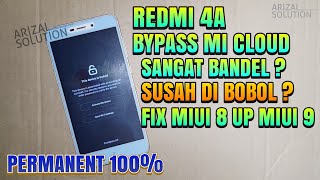 Final Update Fix Remove Micloud Xiaomi Redmi 4A Rolex Yang Bandel (Bisa Update Miui 9 / 10)