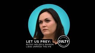 Let Us Prey: Ruthy Heiler & Sharon Liese Unmask the IFB