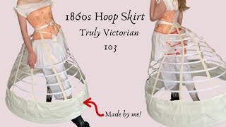 Making an 1860s Cage Crinoline (Hoop Skirt) from a Truly Victorian Pattern