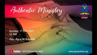 AUTHENTIC MINISTRY | PELAYANAN YANG OTENTIK | Rev. Agus M Susanto | INDONESIAN CHURCH