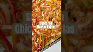 Sheet Pan Magic: Sheet Pan Chicken Fajitas. Quick, easy, delicious & healthy! #foodie #dinner