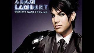 Adam Lambert -  Whataya want from me