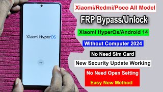 Xiaomi/Redmi/Poco Android 14 HyperOs FRP Bypass New Security | Gmail Lock Remove Xiaomi All Model