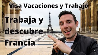 Cómo obtener la Visa de Vacaciones y Trabajo para Francia VVT 🇫🇷 👨‍💻 I Trabajar en Francia