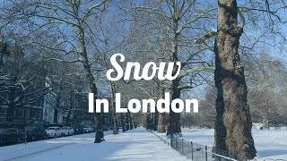 London in snow video: Beast From The East Storm February 28th 2018