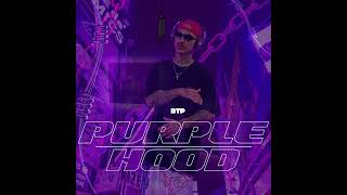 PURPLEH00D – BTP