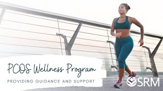 PCOS Wellness Program at SRM