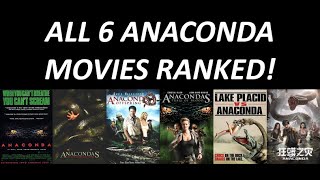 All 6 Anaconda Movies Ranked (Worst to Best) (W/ Anaconda 2024)