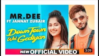 Downtown Wal Gediyan (Official Video) | Mr. Dee ft. Jannat Zubair | Western Penduz | Latest Song 201