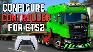 How to Configure Controller for Euro Truck Simulator 2