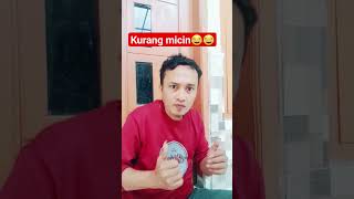 kurang micin😂😂 #shortlucu #shortsvideo #komedi #viralvideo #viralvideo