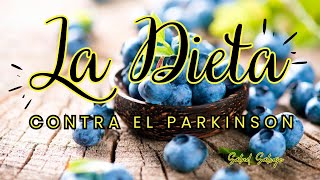 ¡ATENCIÓN! Esta es la DIETA🙋‍♂️🙋‍♂️ para combatir el PARKINSON.