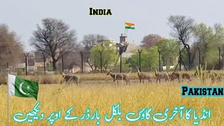 Pakistan🇵🇰 India Last Village on Border Zero Line Interesting effects