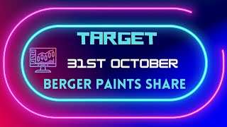 Berger paints share latest news | 31 October |Berger paint Share Price Target Kya Hoga |