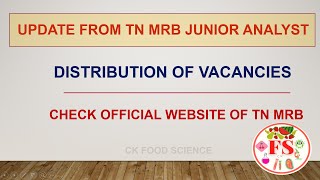 TN MRB JUNIOR ANALYST UPDATE | DISTRIBUTION OF VACANCIES | SCHEME OF EXAMINATION | FOOD SCIENCE