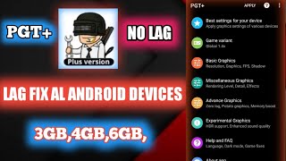 PGT+ Setting For  And 3GB 4GB 6GB | Ram Device No Lag No Render | BATTLEGROUNDS MOBILE INDIA