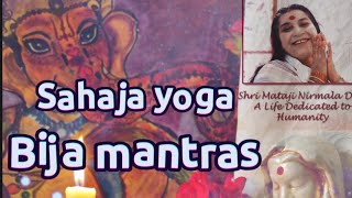 Sahaja yoga meditation. Bija mantras. Биджа Мантры. Сахаджа йога.