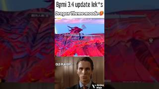 Bgmi 3.4 leakes here 🔥 dragon mood🥵#bgmi #pubgmobile #shorts #video #trending #jonathan #live #reels