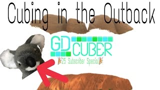 Cubing in the Outback [GONE AUSTRALIAN] (25 Subscriber Special)