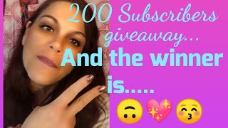 200 SUBSCRIBERS GIVEAWAY WINNER ANNOUNCEMENT 🤔😚🙃💖💕😁