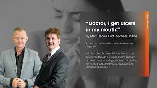 Race Academy Webinar: Doctor, I get ulcers in my mouth!