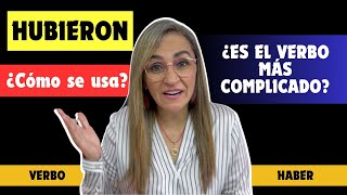 ¿Hubieron es correcto? En qué casos puedo usar "hubieron" Conjugación del verbo haber.