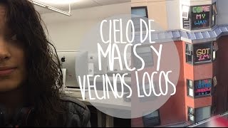 Cielo de Macs y vecinos locos |Vlog 10