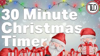 30 Minute Christmas Timer with Santa (2022)